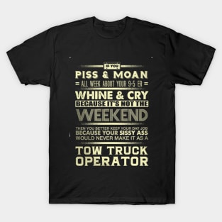 Tow Truck Operator T-shirt T-Shirt